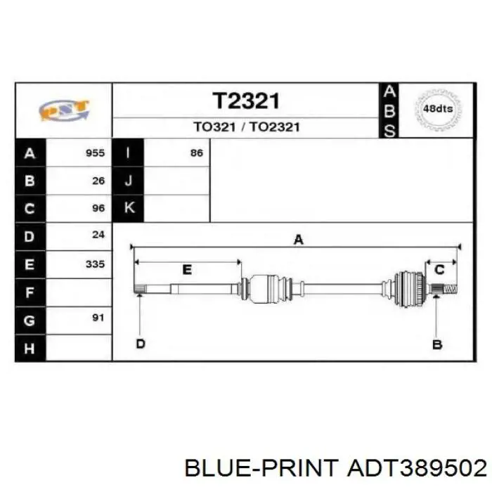 Árbol de transmisión delantero derecho ADT389502 Blue Print