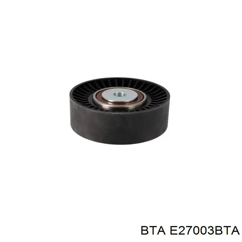 Паразитный ролик E27003BTA BTA