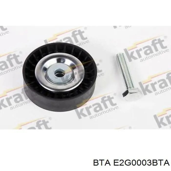 E2G0003BTA BTA Ролик приводного ремня, паразитный