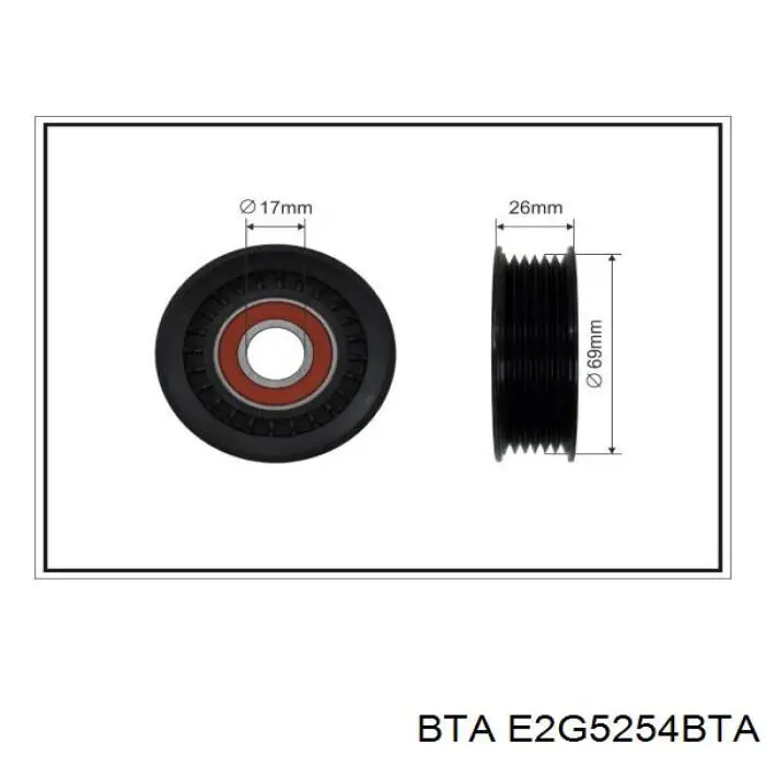 E2G5254BTA BTA Ролик натяжителя ремня агрегатов