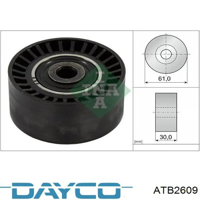 Паразитный ролик ГРМ ATB2609 Dayco