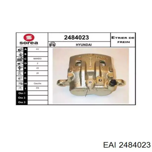 Суппорт тормозной передний левый 2484023 EAI