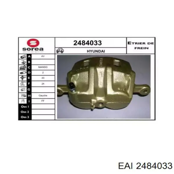Суппорт тормозной передний левый 2484033 EAI
