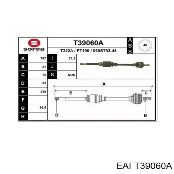 Полуось (привод) передняя правая T39060A EAI