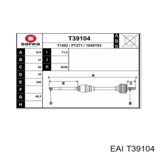 Полуось (привод) передняя правая T39104 EAI