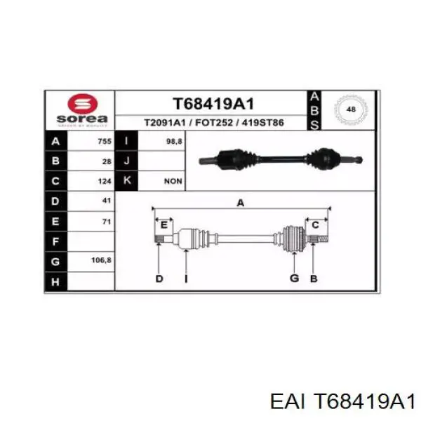 T68419A1 EAI полуось (привод передняя левая)