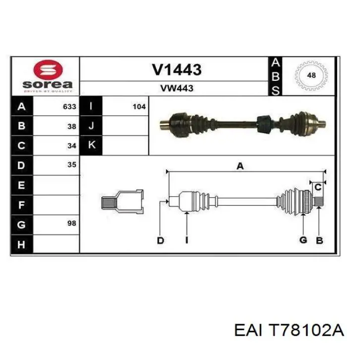 Полуось (привод) передняя правая 7M0407272BX VAG