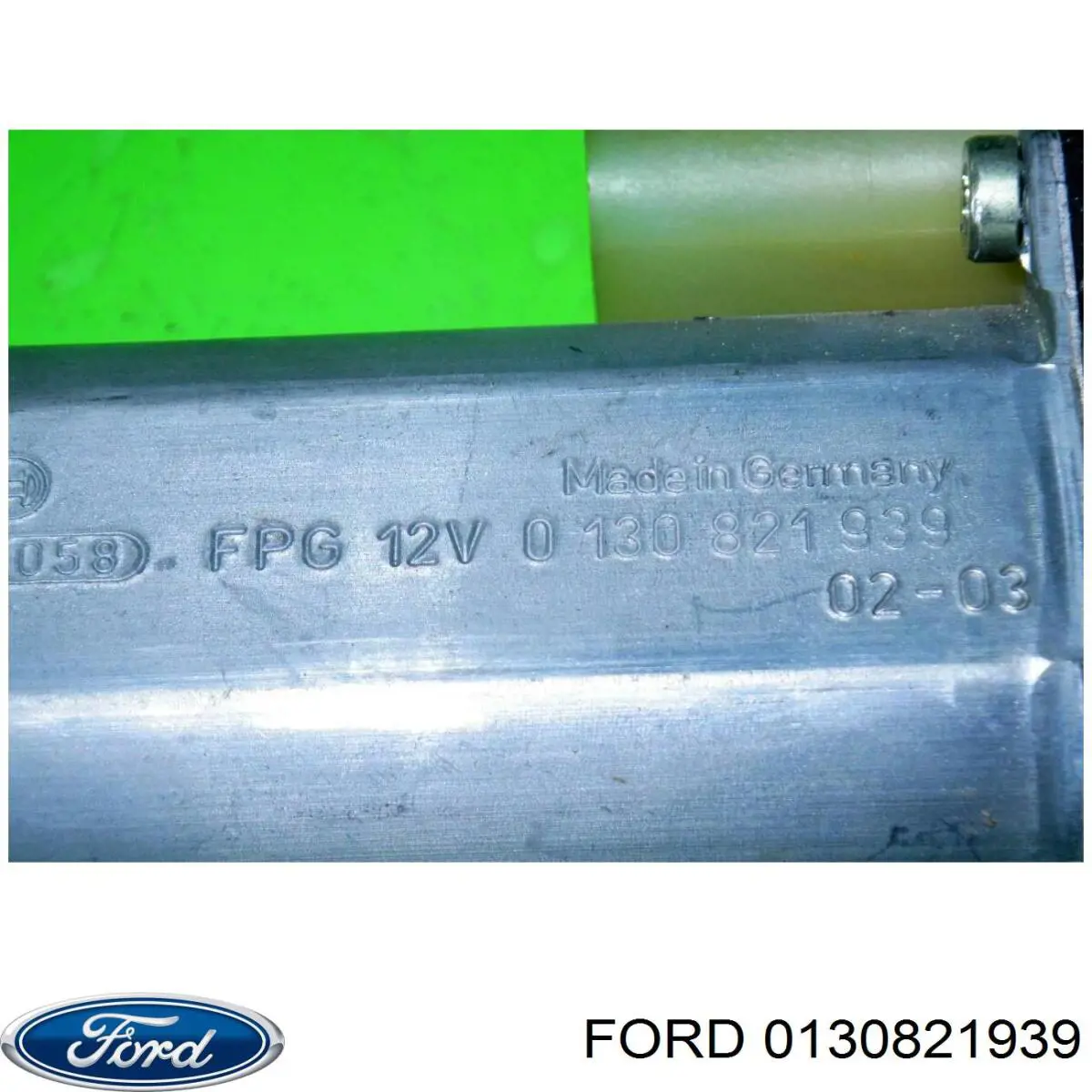 Купить 0130821939 Ford Мотор стеклоподъемника двери передней правой