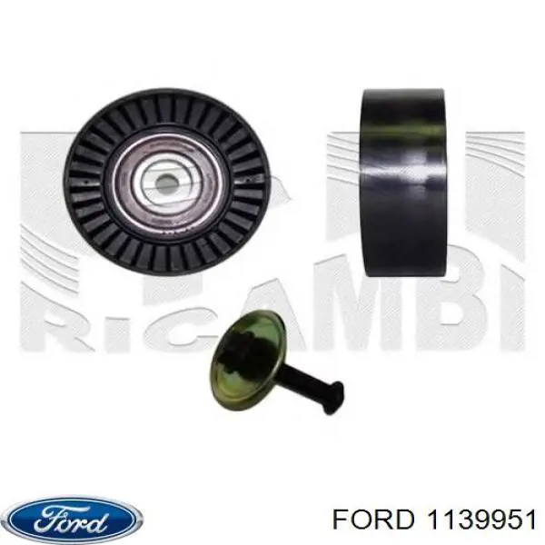 1139951 Ford Ролик приводного ремня, паразитный