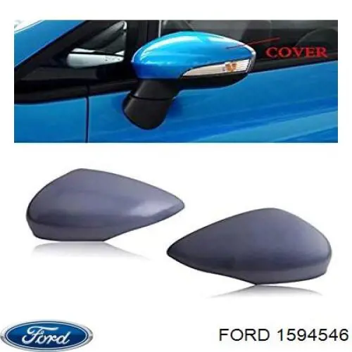 1594546 Ford placa sobreposta (tampa do espelho de retrovisão esquerdo)
