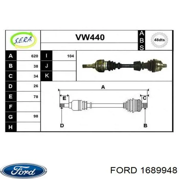 Левая полуось 1689948 Ford