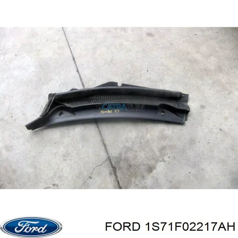 1S71F02217AH Ford Водосток лобового стекла, жабо