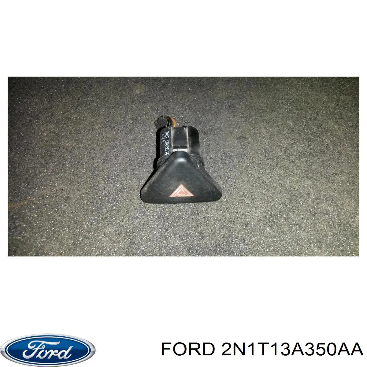 Купить 2N1T13A350AA Ford Кнопка включения аварийной сигнализации