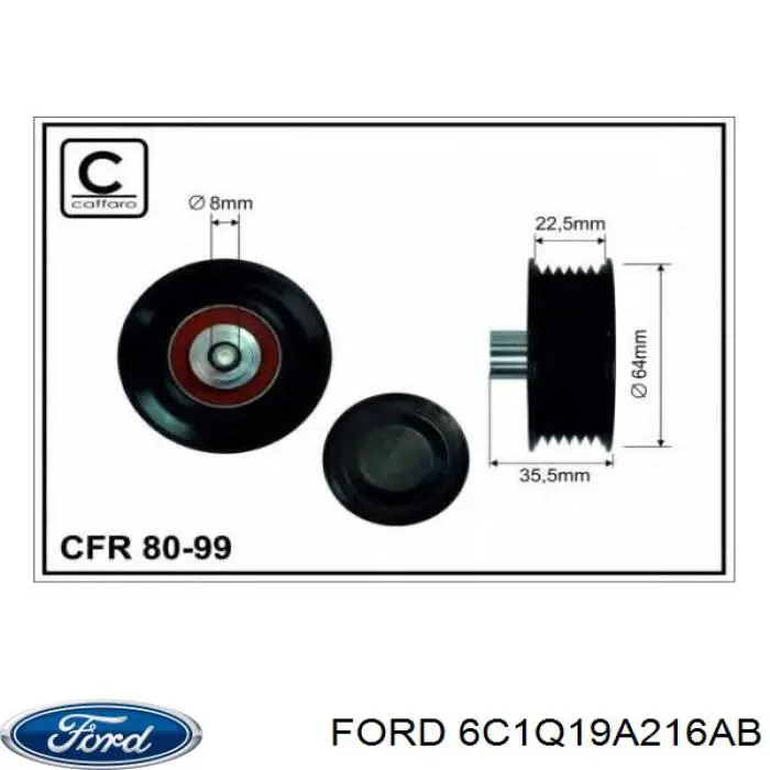 6C1Q19A216AB Ford паразитный ролик