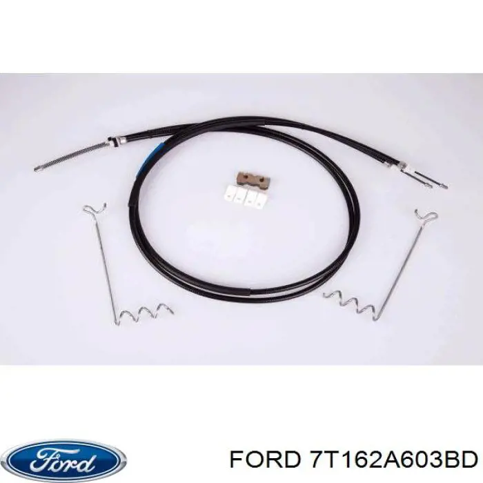 7T162A603BD Ford cabo traseiro direito/esquerdo do freio de estacionamento