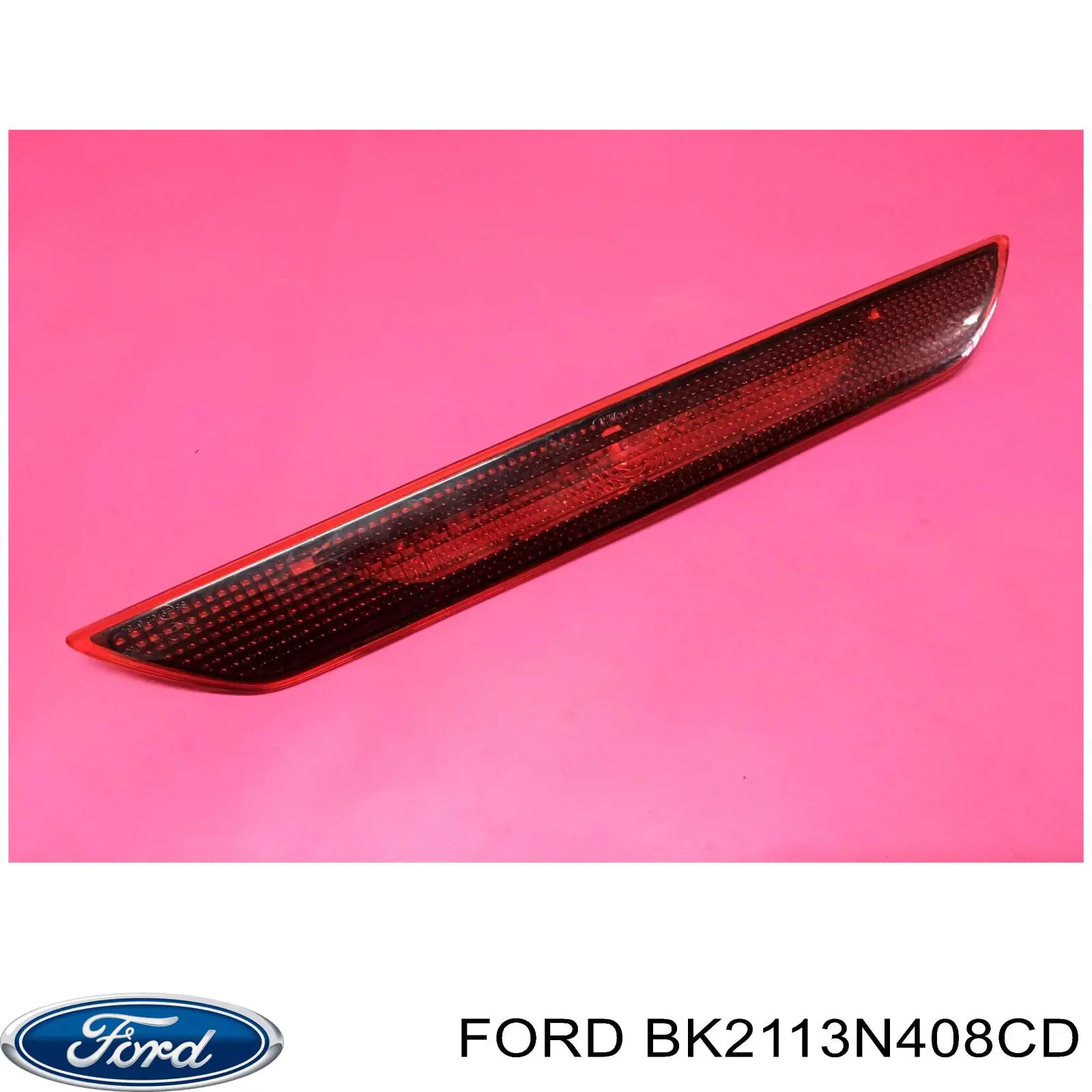 Купить BK2113N408CD Ford Стоп-сигнал заднего стекла