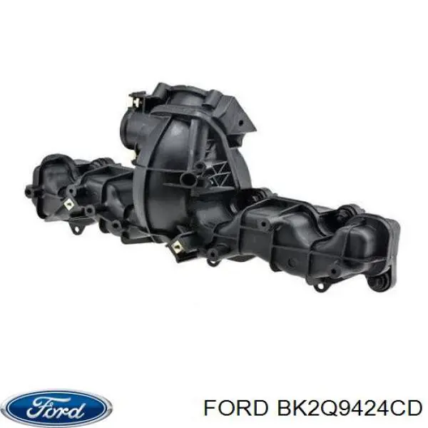 Впускной коллектор BK2Q9424CD Ford