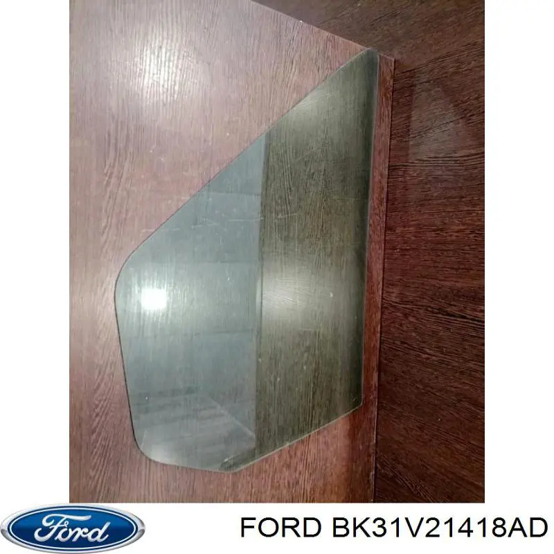 Купить BK31V21418AD Ford Стекло-форточка двери передней правой