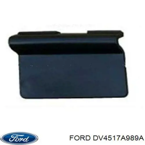DV4517A989A Ford заглушка бампера буксировочного крюка передняя