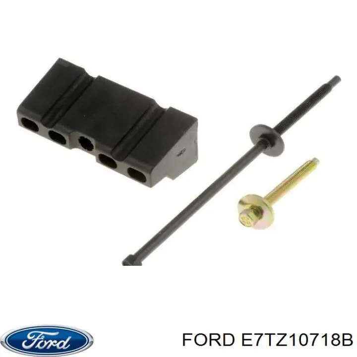  E7TZ10718B Ford