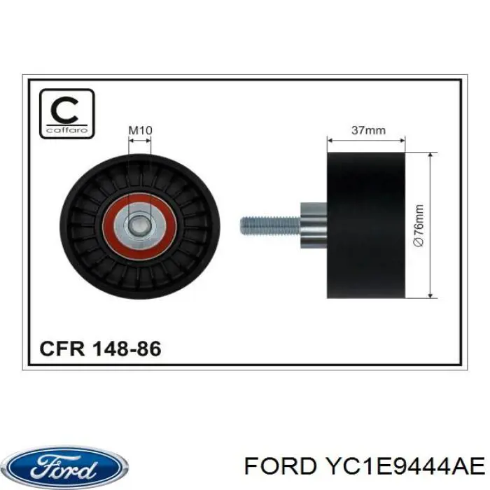 Купить YC1E9444AE Ford Паразитный ролик