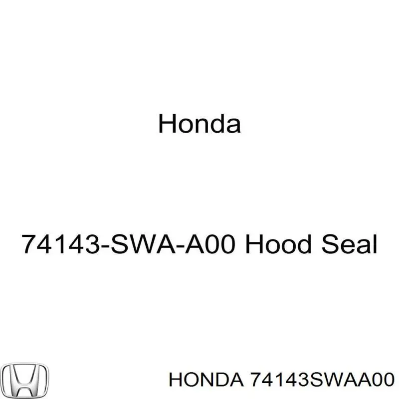  Honda 74143SWAA00 цена, от 9.01 USD