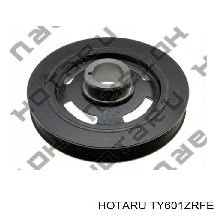 TY601ZRFE Hotaru Шкив коленчатого вала