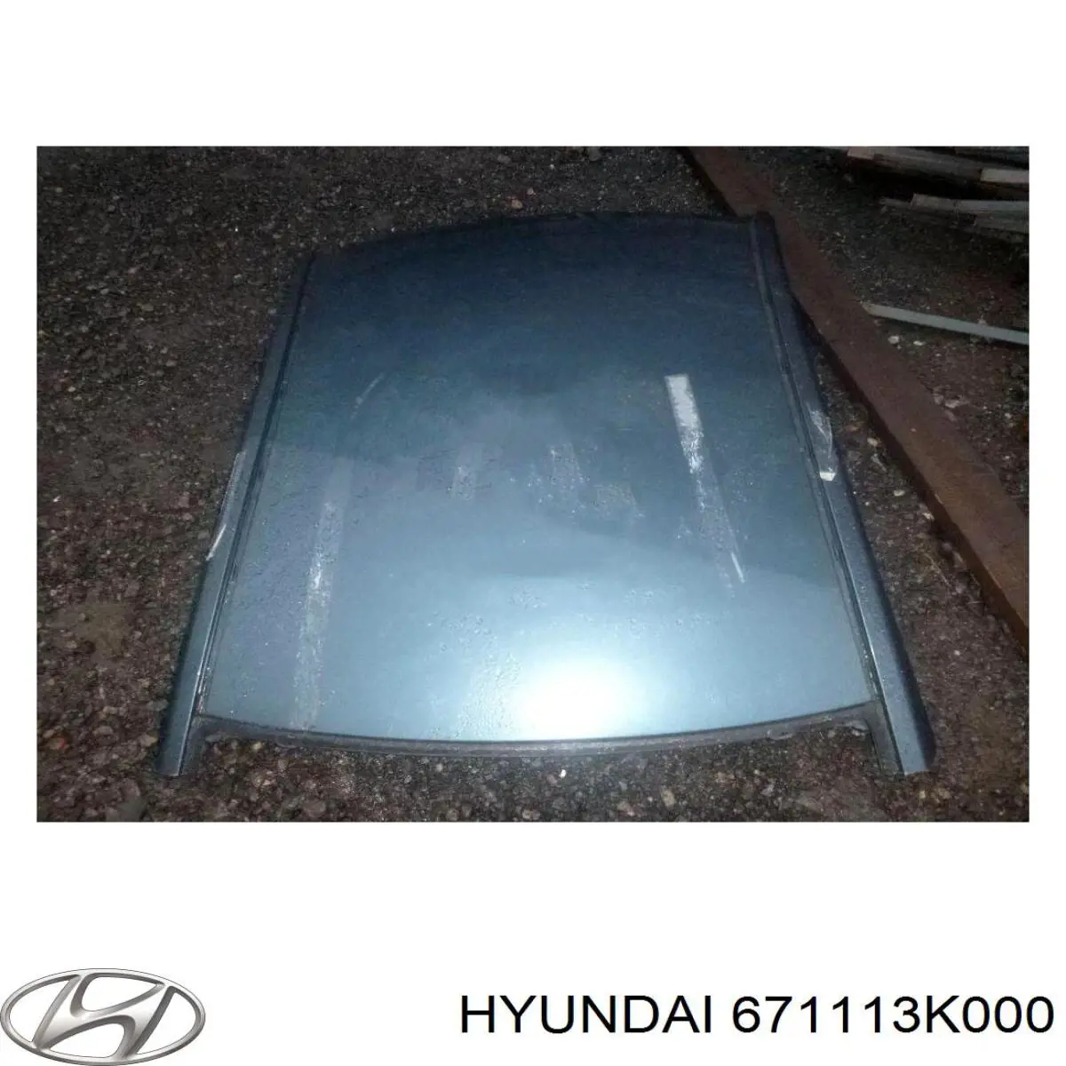 Крыша Hyundai/Kia 671113K000