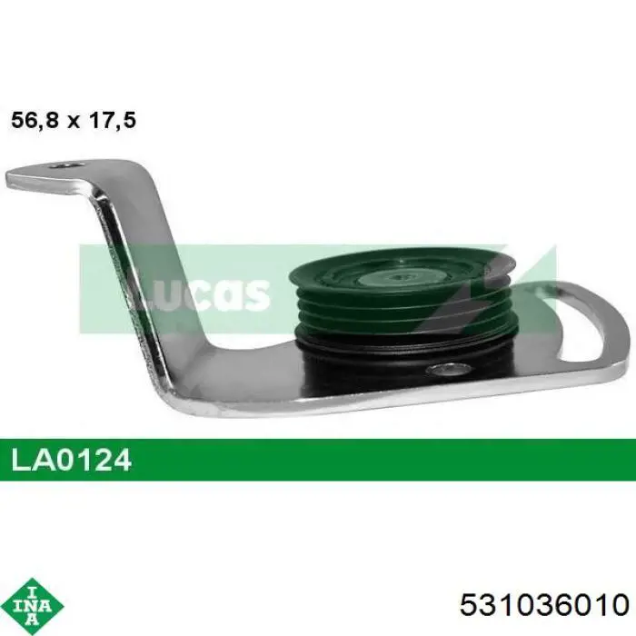 Натяжной ролик INA 531036010 цена, от 19.00 USD