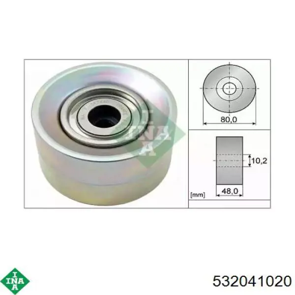 Натяжной ролик INA 532041020 цена, от 46.73 USD