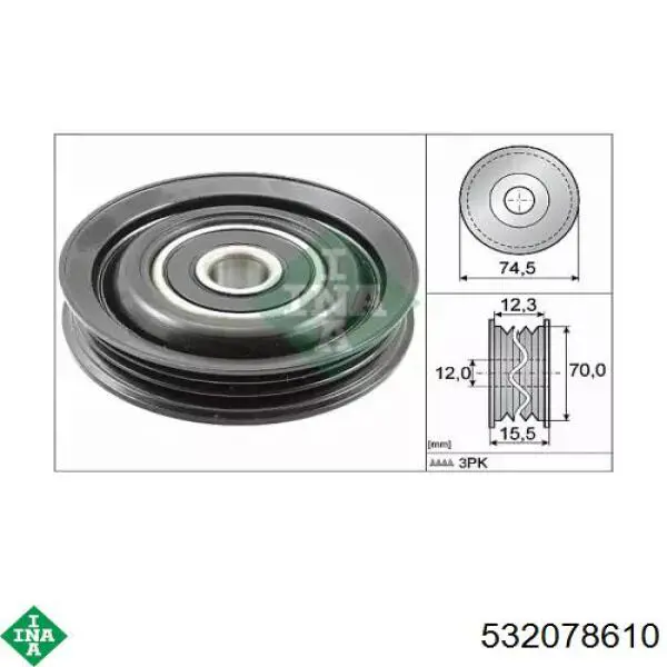 532078610 INA натяжной ролик