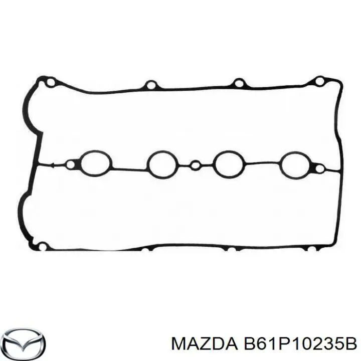 Прокладка клапанной крышки B61P10235B Mazda