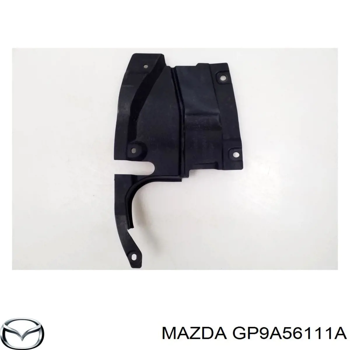 Купить GP9A56111A Mazda Щит предохранительный