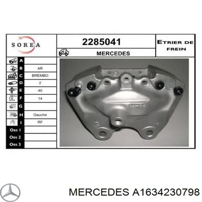 Купить A1634230798 Mercedes Суппорт задний левый