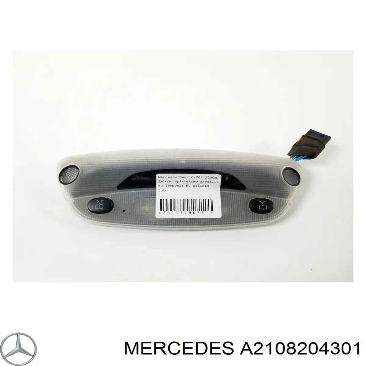 Плафон освещения салона (кабины) задний 2108203601 Mercedes