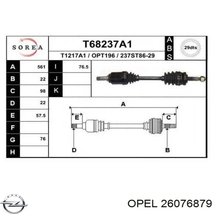 Полуось (привод) передняя левая 26076879 Opel