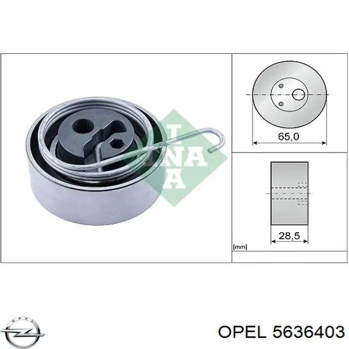Купить 5636403 Opel Ролик натяжителя газораспределительного ремня