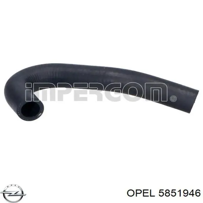5851946 Opel шланг (патрубок системы охлаждения)