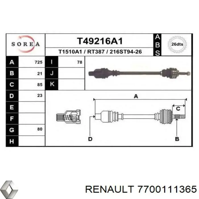 Полуось (привод) передняя правая 7700111365 Renault (RVI)