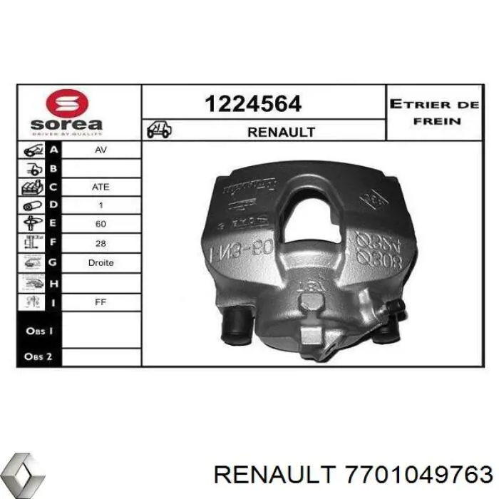 Pinza de freno delantera derecha 7701049763 Renault (RVI)