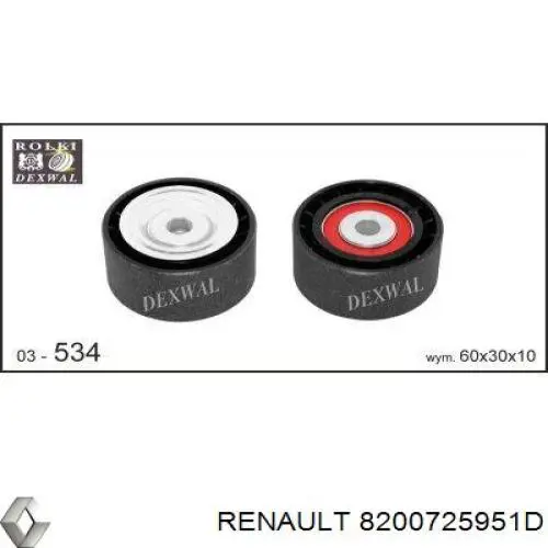 8200725951D Renault (RVI) Ролик приводного ремня, паразитный