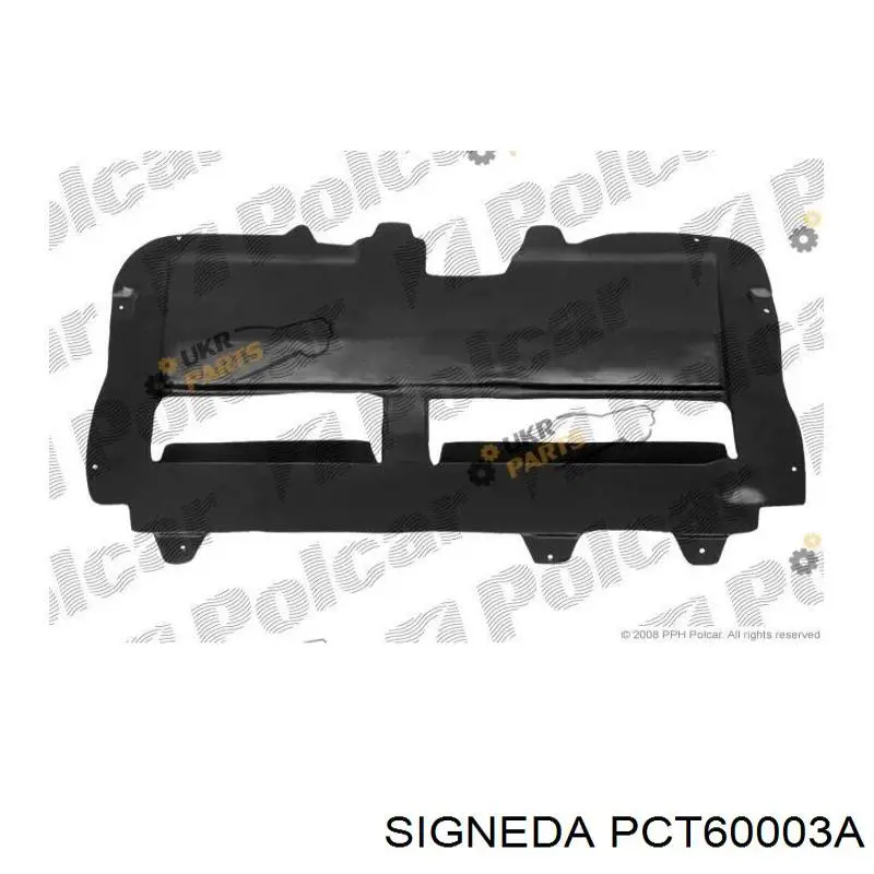 PCT60003A Signeda защита двигателя, поддона (моторного отсека)
