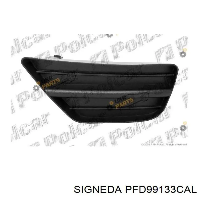 PFD99133CAL Signeda заглушка (решетка противотуманных фар бампера переднего левая)