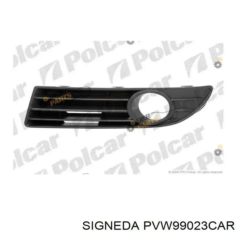 PVW99023CAR Signeda заглушка (решетка противотуманных фар бампера переднего правая)