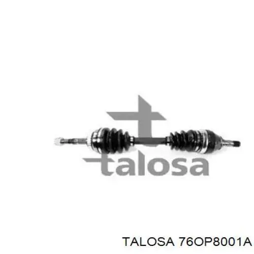 Полуось (привод) передняя левая 76OP8001A Talosa