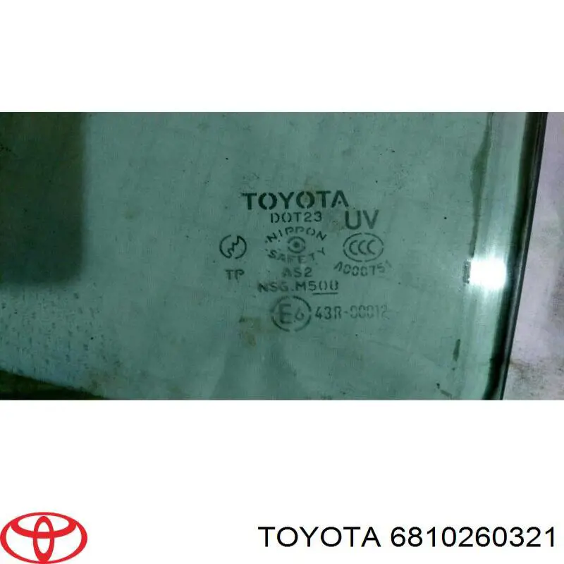 Окно (передней двери) двери Toyota 6810260321 цена, от 27.06 USD