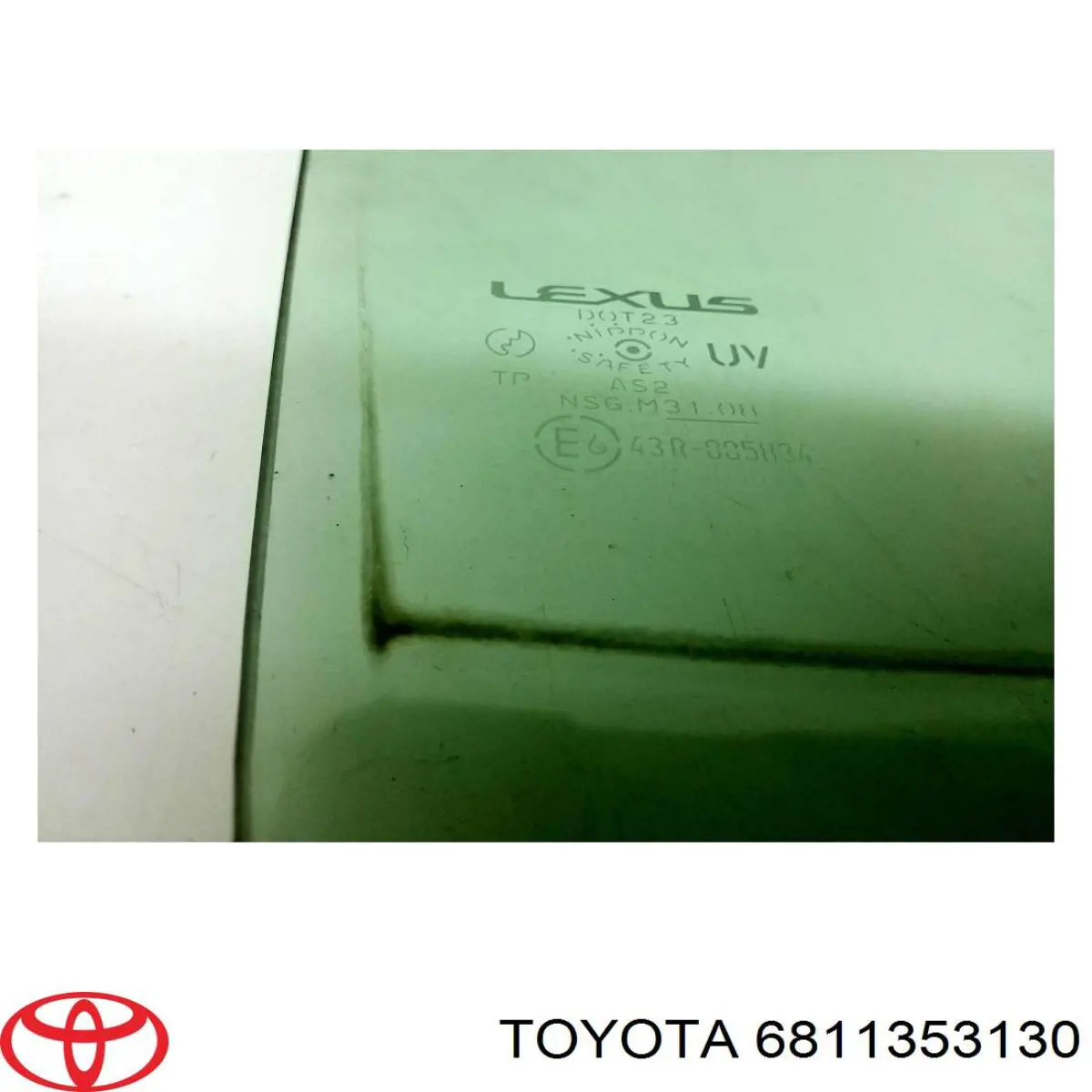 Luna de puerta trasera derecha 6811353130 Toyota/Lexus