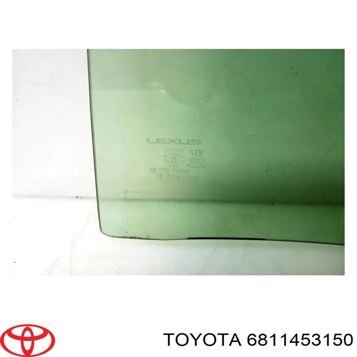 Luna de puerta trasera izquierda 6811453150 Toyota/Lexus