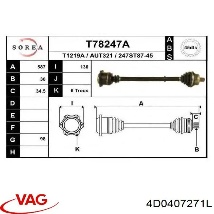 Полуось (привод) передняя левая 4D0407271L VAG