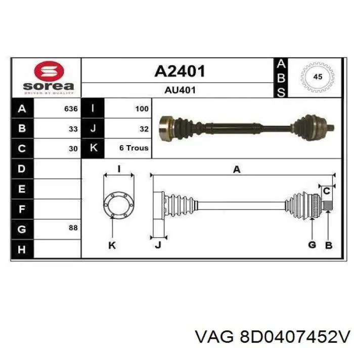8D0407452V VAG полуось (привод передняя правая)